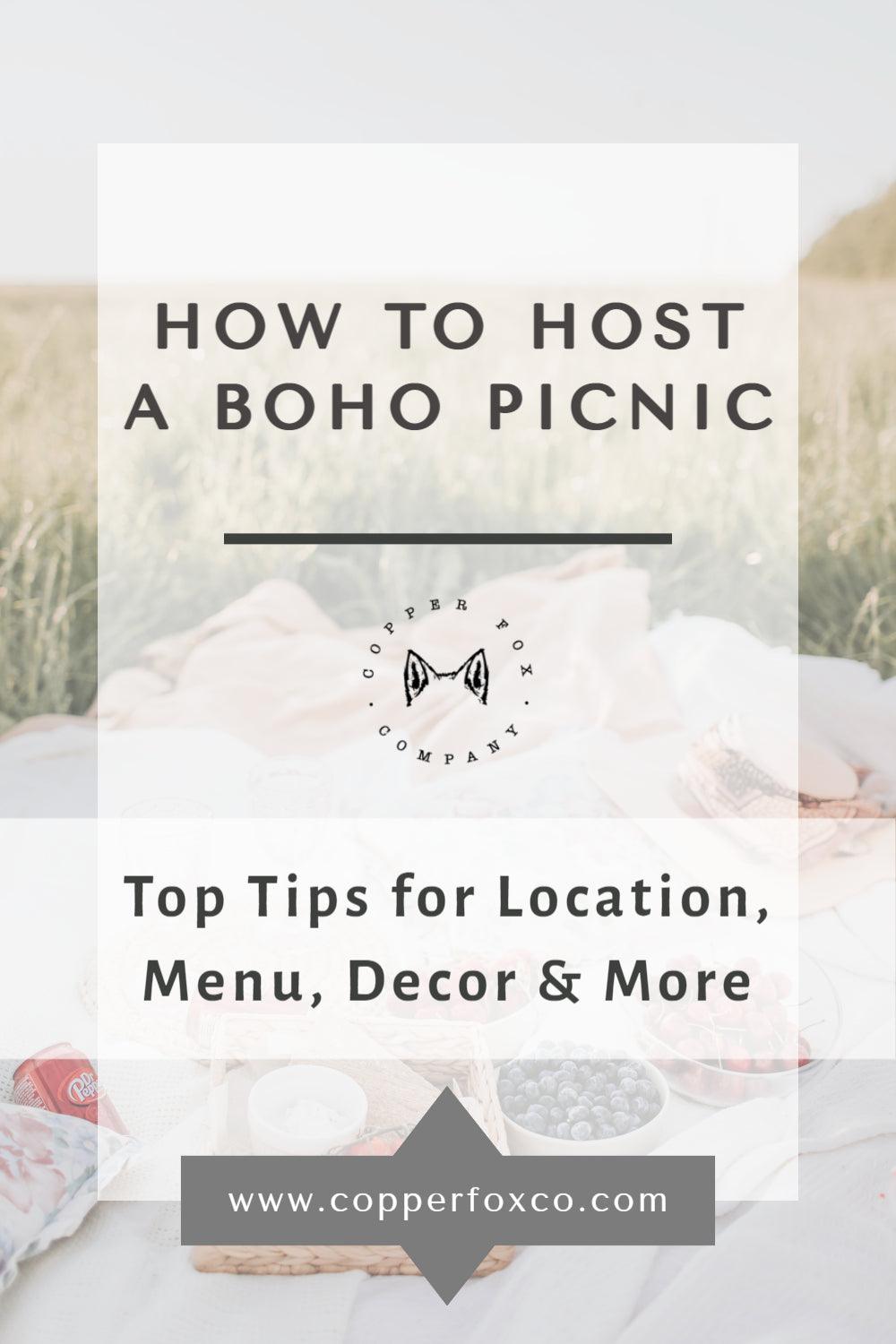 Tips for Hosting a Boho Inspired Picnic - Copper Fox Co