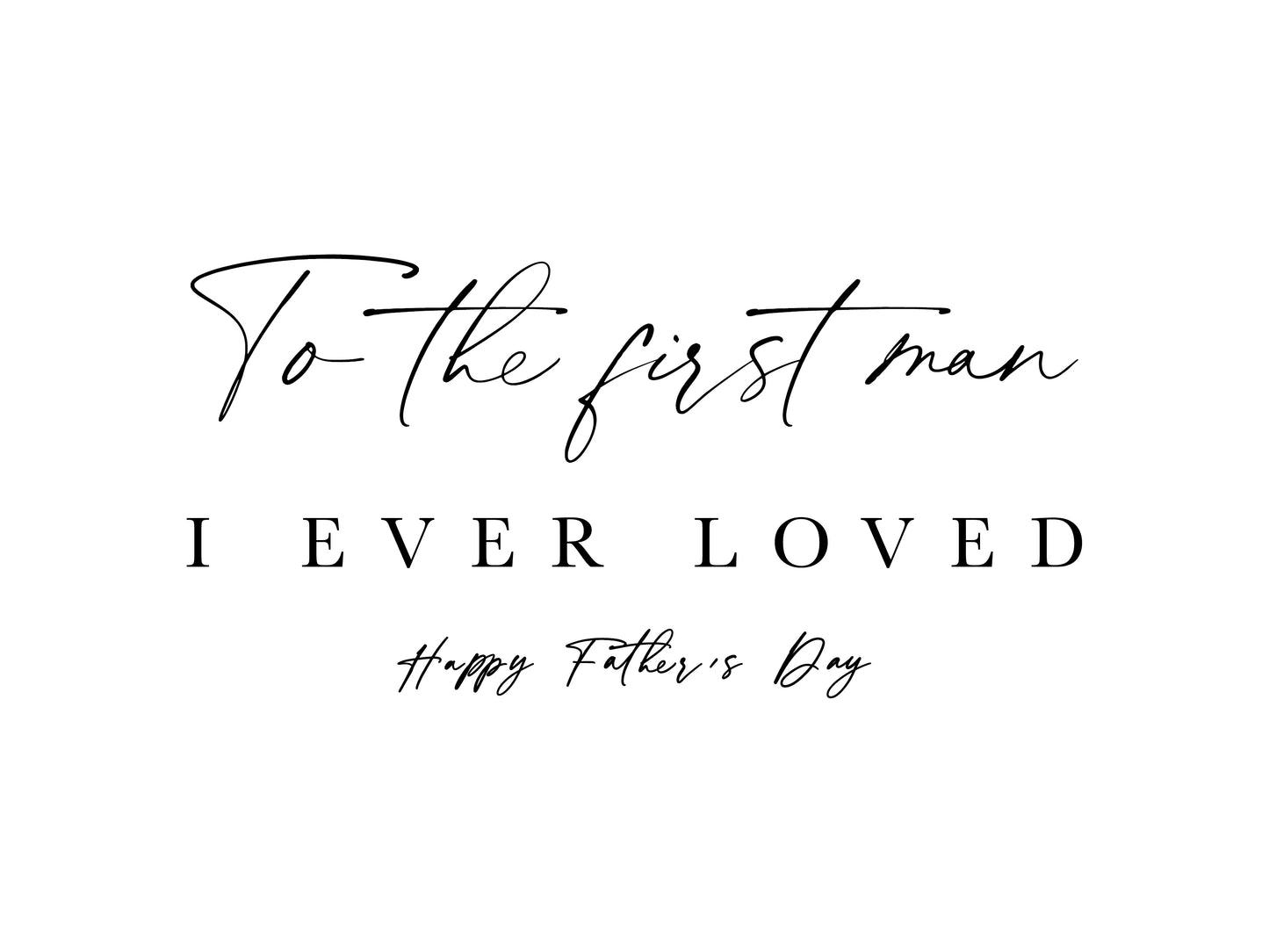 Dad Picture Frame | To the First Man I Ever Loved